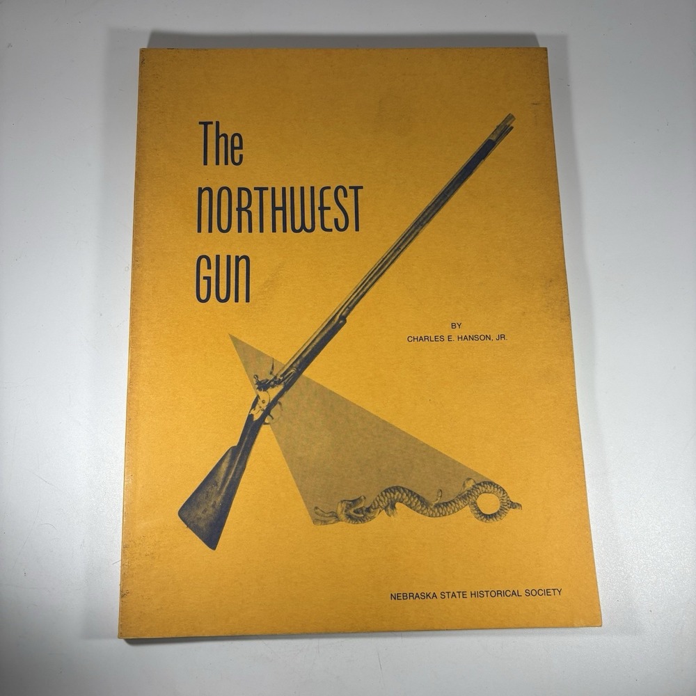 The‎ Northwest Gun by Charles Hanson Nebraska State Historical Society 1976
